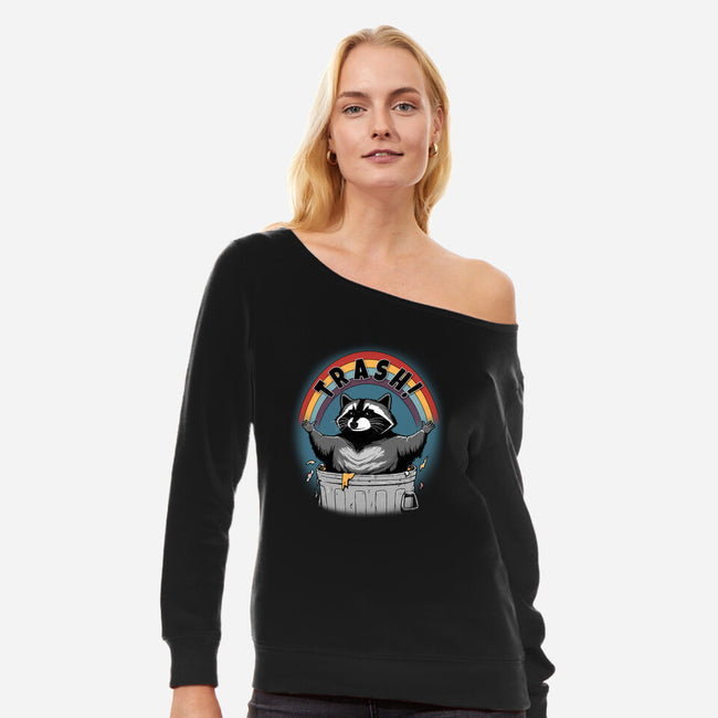 As Long As We Have Trash-Womens-Off Shoulder-Sweatshirt-pigboom