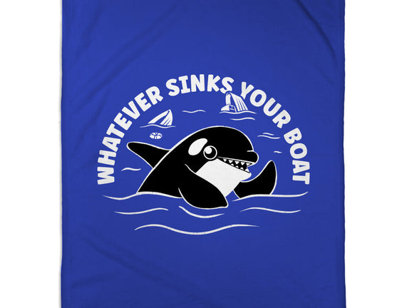 Whatever Sinks Your Boat