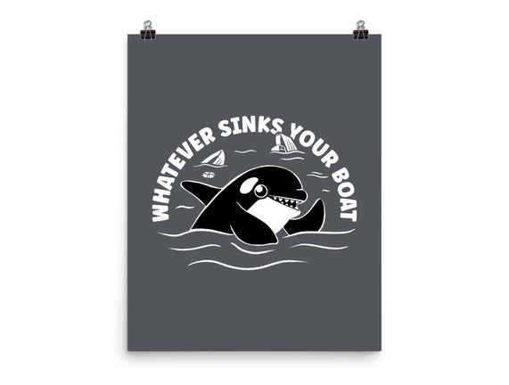 Whatever Sinks Your Boat