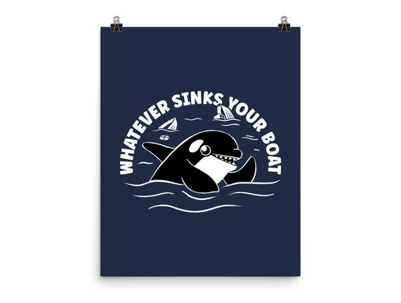 Whatever Sinks Your Boat