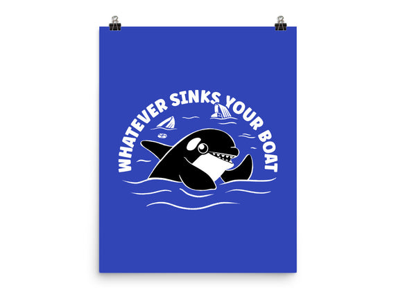 Whatever Sinks Your Boat