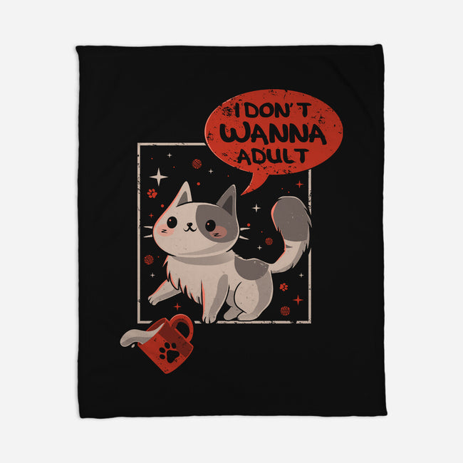 I Don't Wanna Adult-None-Fleece-Blanket-erion_designs