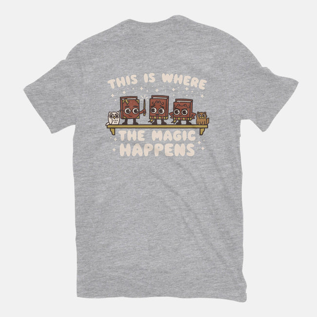 Where The Magic Happens-Womens-Basic-Tee-Weird & Punderful