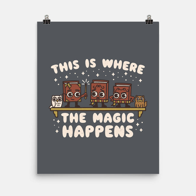 Where The Magic Happens-None-Matte-Poster-Weird & Punderful