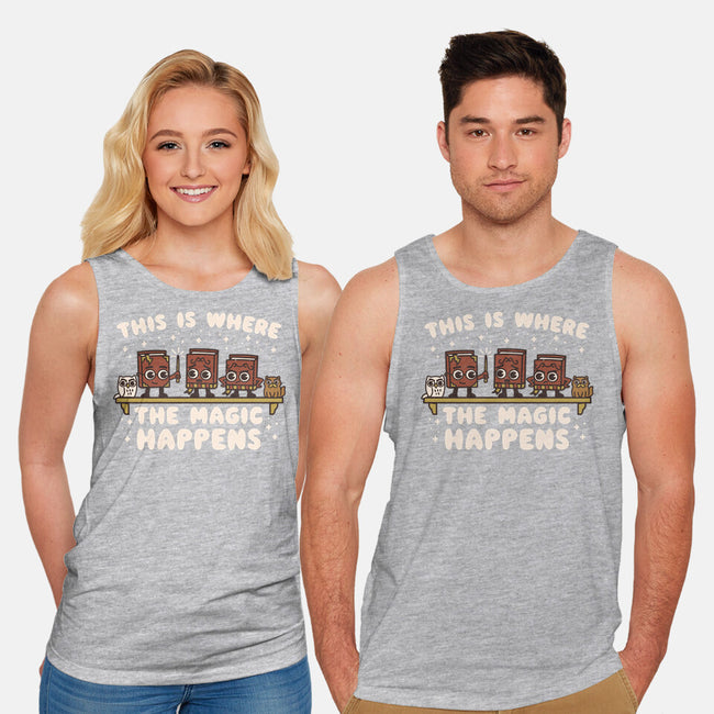 Where The Magic Happens-Unisex-Basic-Tank-Weird & Punderful