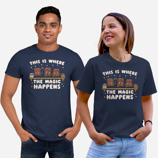 Where The Magic Happens-Unisex-Basic-Tee-Weird & Punderful