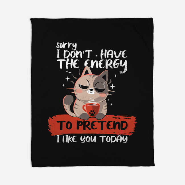 No Energy To Pretend-None-Fleece-Blanket-erion_designs