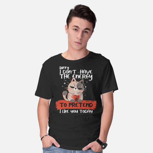 No Energy To Pretend-Mens-Basic-Tee-erion_designs