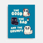 Good Bad And Grumpy-None-Stretched-Canvas-Weird & Punderful