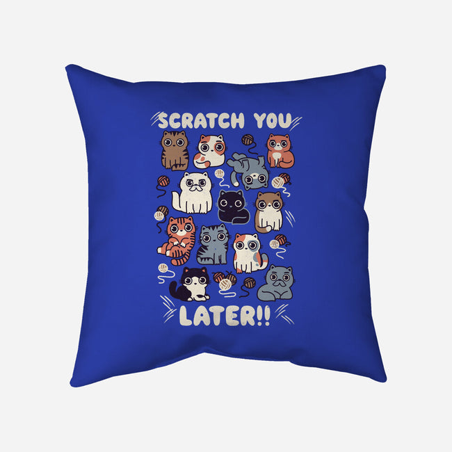 Scratch You Later-None-Removable Cover-Throw Pillow-Weird & Punderful