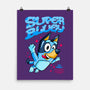 Super Bluey-None-Matte-Poster-spoilerinc