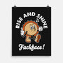 Rise And Shine-None-Matte-Poster-Nemons