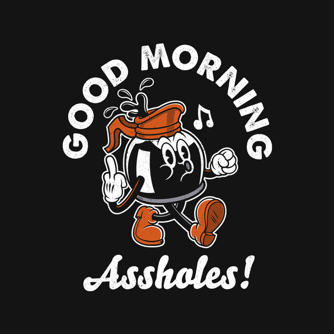 Good Morning Ahole-Unisex-Pullover-Sweatshirt-Nemons