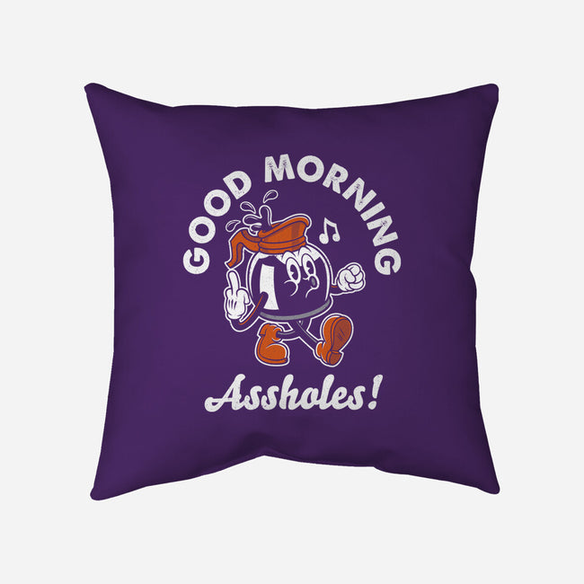 Good Morning Ahole-None-Removable Cover-Throw Pillow-Nemons