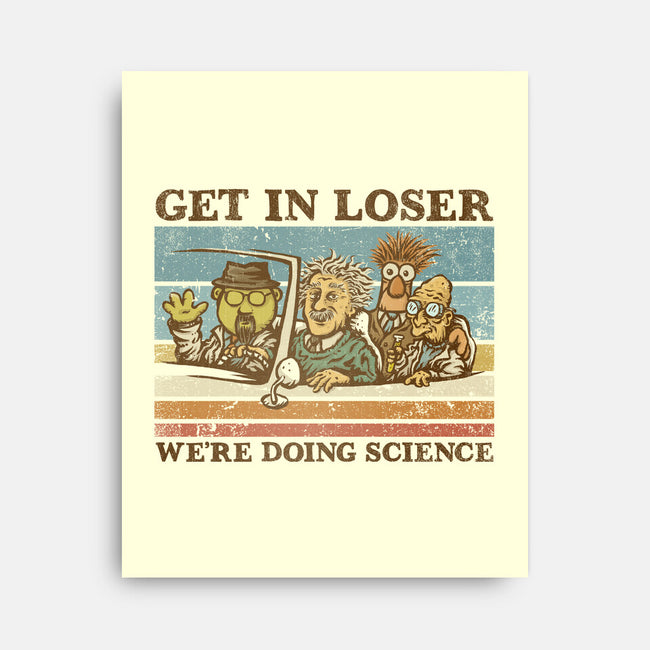 We're Doing Science-None-Stretched-Canvas-kg07