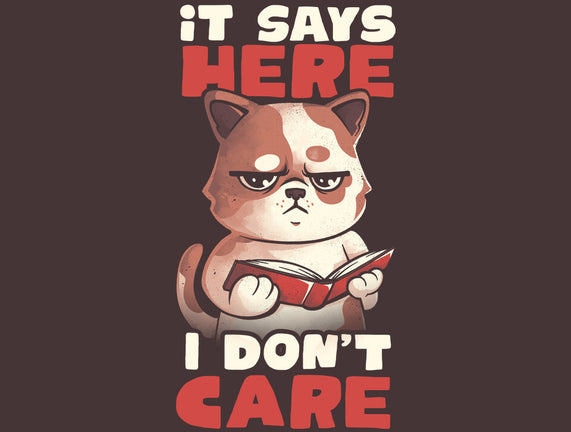 It Says Here I Don't Care