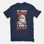 It Says Here I Don't Care-Unisex-Basic-Tee-eduely