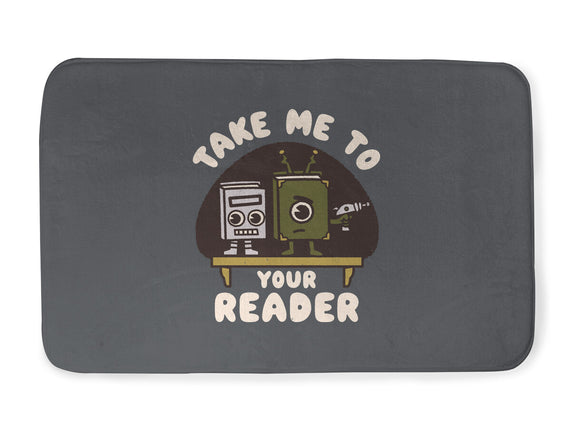 Take Me To Your Reader