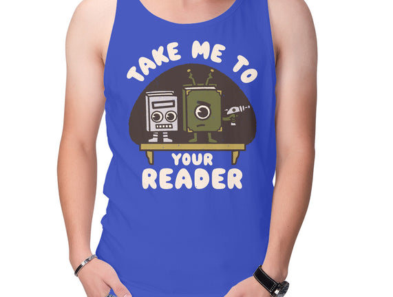 Take Me To Your Reader