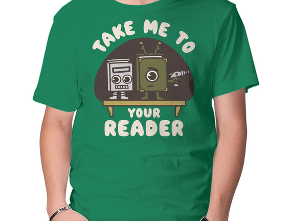 Take Me To Your Reader