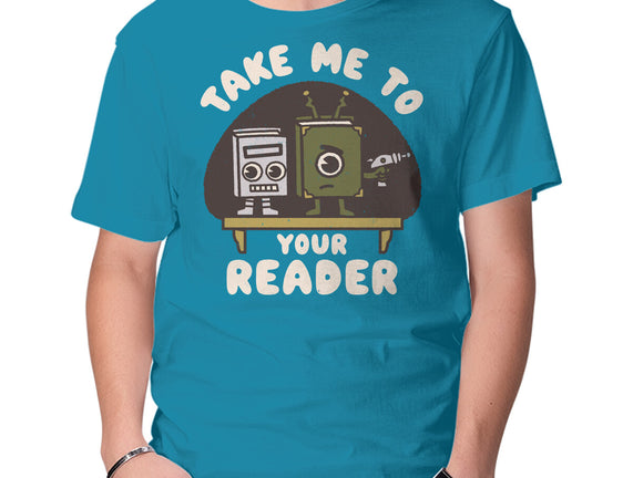 Take Me To Your Reader