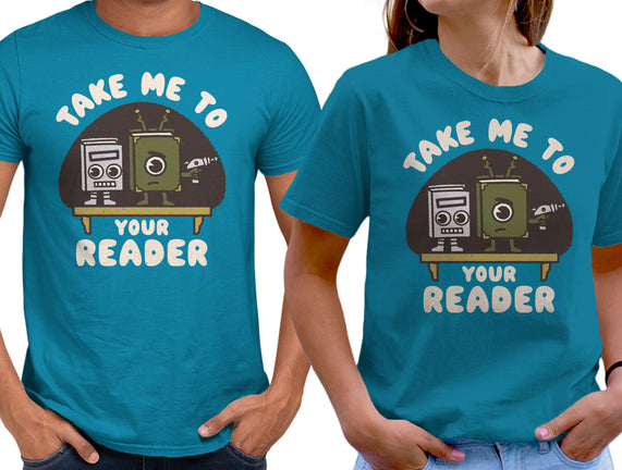 Take Me To Your Reader