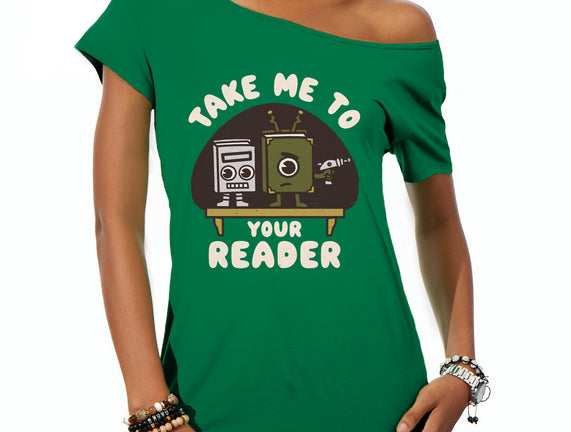 Take Me To Your Reader