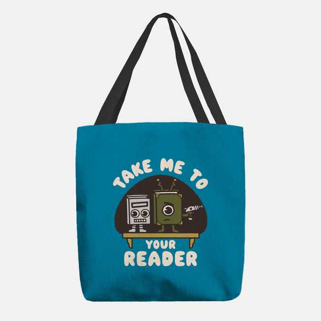 Take Me To Your Reader-None-Basic Tote-Bag-Weird & Punderful