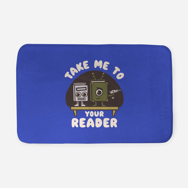 Take Me To Your Reader-None-Memory Foam-Bath Mat-Weird & Punderful