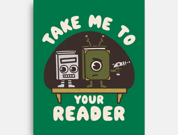 Take Me To Your Reader