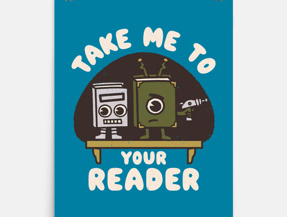 Take Me To Your Reader