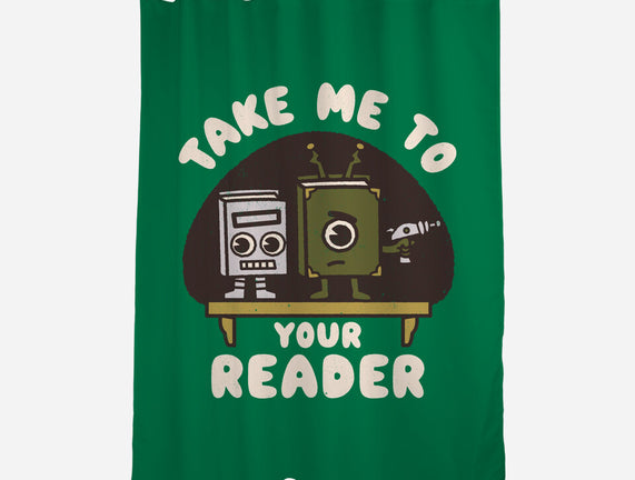 Take Me To Your Reader