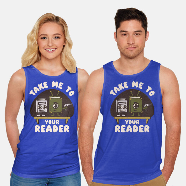 Take Me To Your Reader-Unisex-Basic-Tank-Weird & Punderful