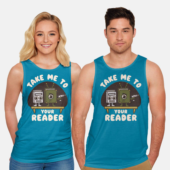 Take Me To Your Reader-Unisex-Basic-Tank-Weird & Punderful