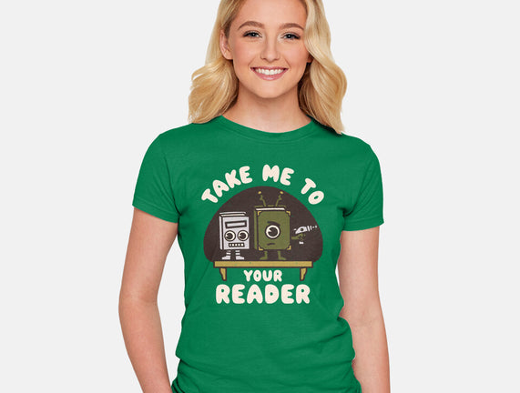 Take Me To Your Reader