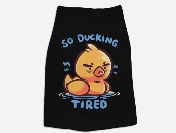 Ducking Tired