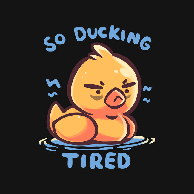 Ducking Tired-Womens-Basic-Tee-TechraNova