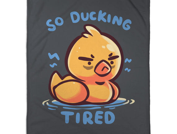 Ducking Tired