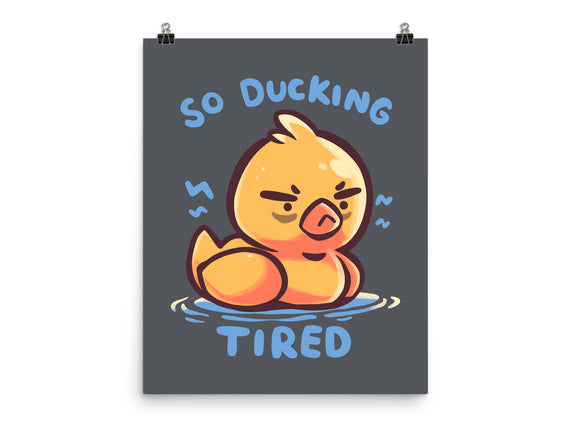 Ducking Tired