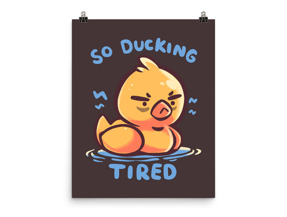 Ducking Tired