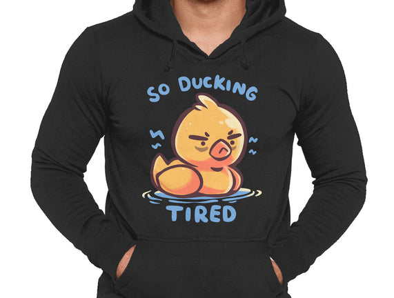 Ducking Tired