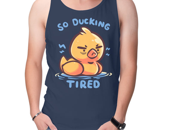 Ducking Tired