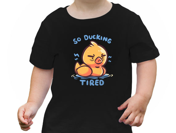 Ducking Tired