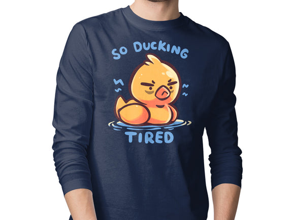 Ducking Tired