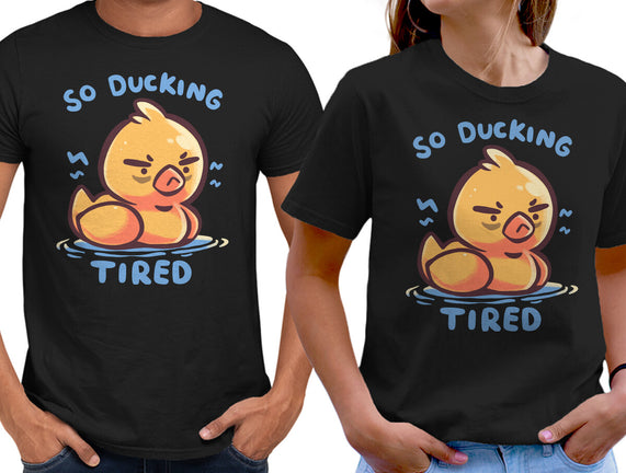 Ducking Tired