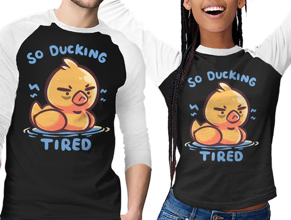 Ducking Tired