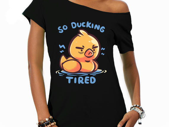 Ducking Tired