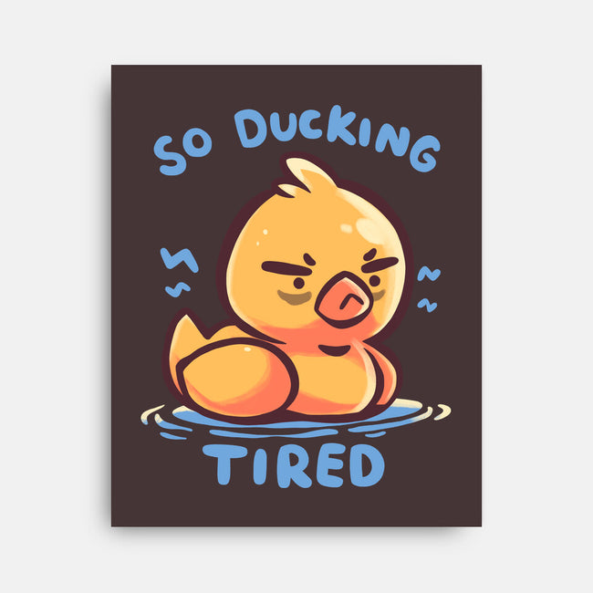 Ducking Tired-None-Stretched-Canvas-TechraNova