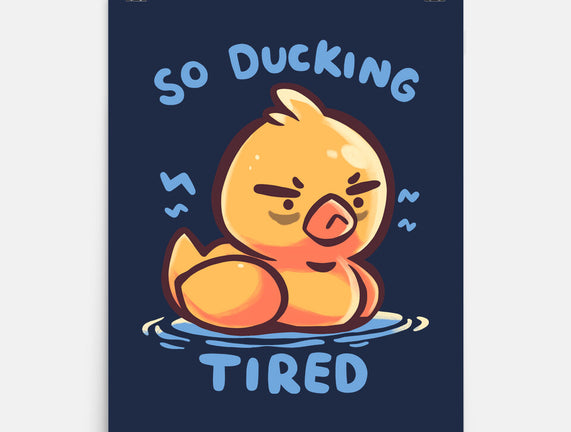 Ducking Tired