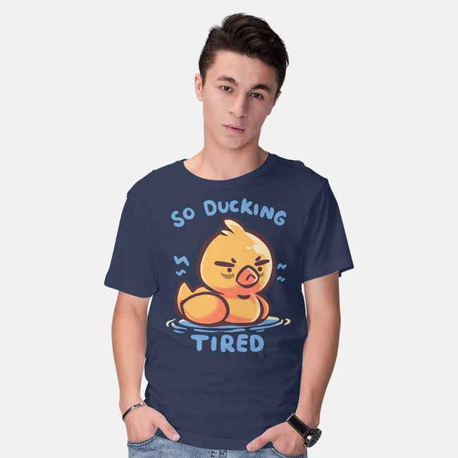 Ducking Tired-Mens-Basic-Tee-TechraNova